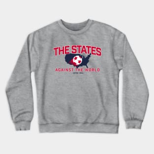 Support US Soccer in the World Cup! Crewneck Sweatshirt